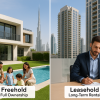 Freehold vs Leasehold in Dubai